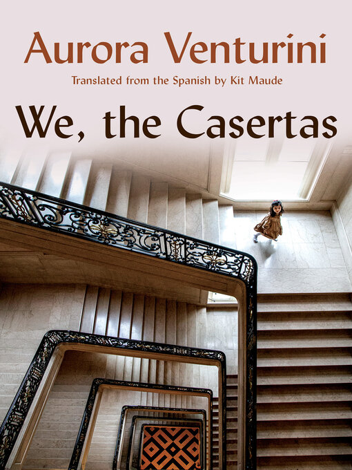 Title details for We, the Casertas by Aurora Venturini - Available